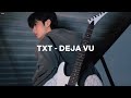 txt - deja vu (easy lyrics)
