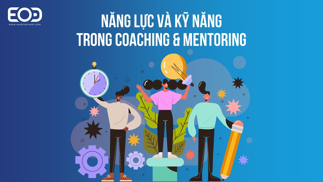 Kỹ Năng Mentoring & Coaching