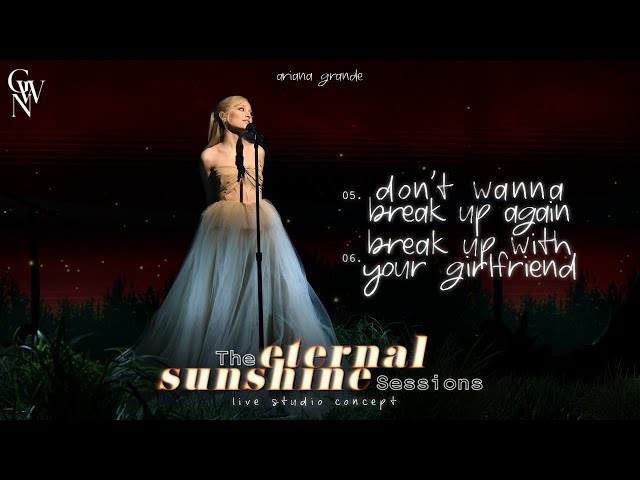 Ariana Grande - don't wanna break up again / break up with your girlfriend (Live Concept) class=