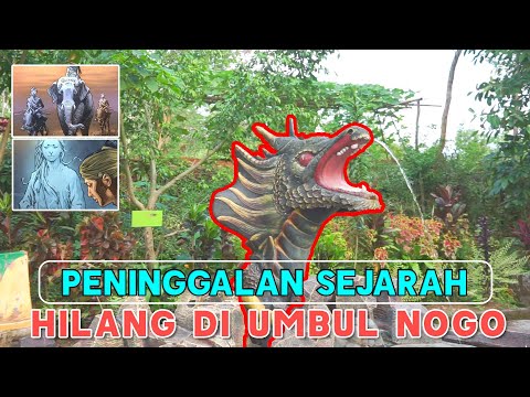 PENINGGALAN SEJARAH YANG HILANG DI UMBUL NOGO