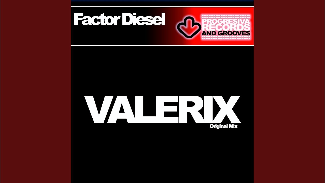 Guarda Valerix (Original Mix) su YouTube Guarda Valerix (Original Mix) su YouTube