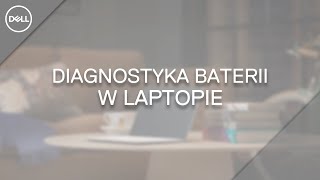 Diagnostyka Baterii w Laptopie DELL screenshot 4