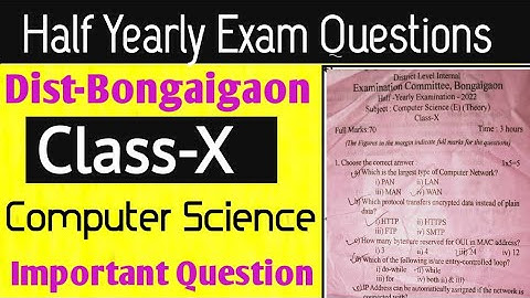 Class X Computer Science questions half Yearly exam 2022|Bongaigaon|Seba class 10 half yearly exam.