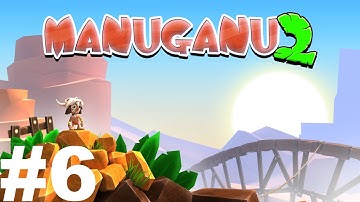 Manuganu 2 - Canyon Level 6