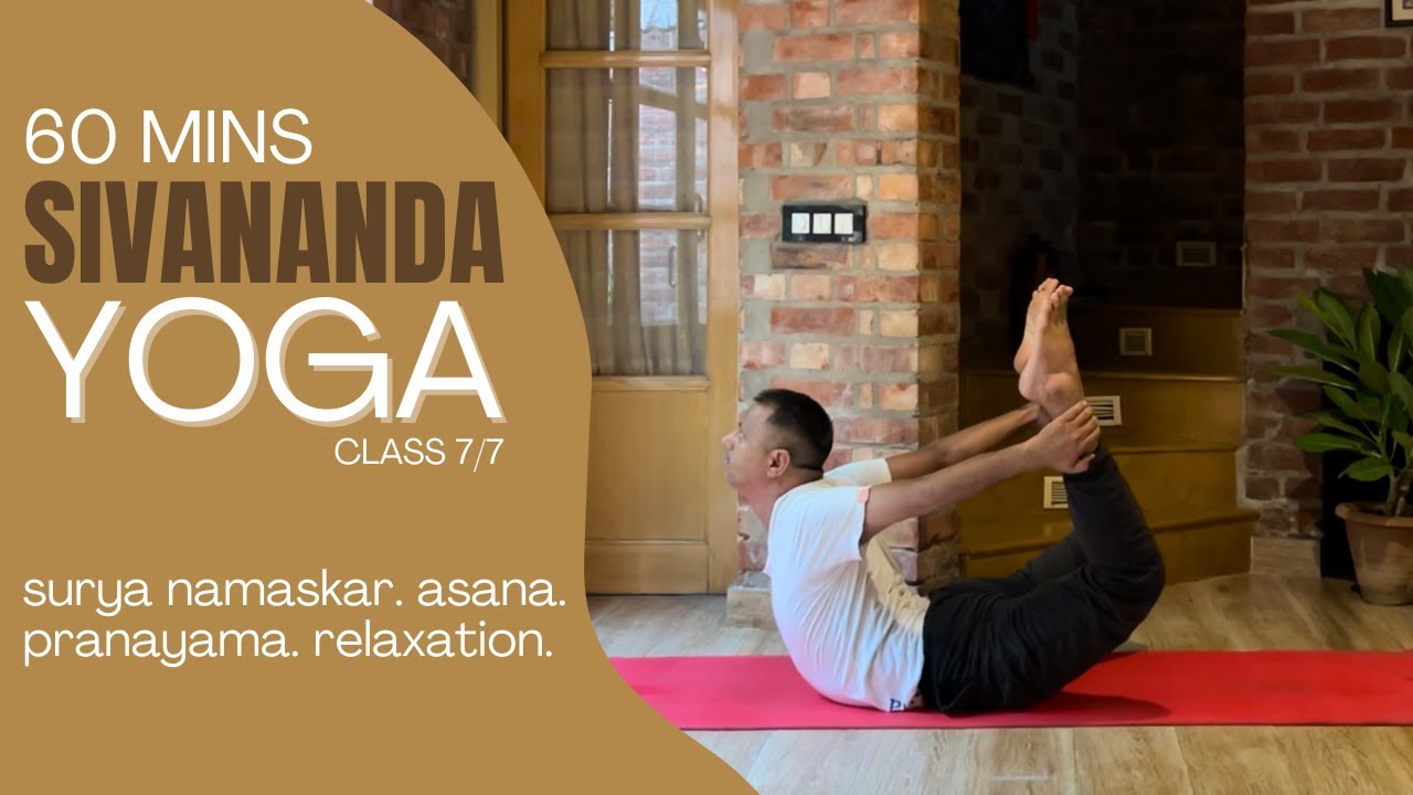 Shivananda Yoga Routine Sivananda Yoga 60 minutes - 7/7 - YouTube