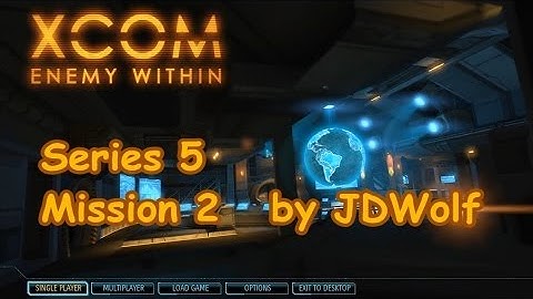 XCOM EW Impossible (Series 5 Mission 02) / JDWolf