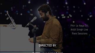 Arijit Singh Live | Rare Recordings on Piano | Phir le aya dil -Barfi | Arijit On Piano Himself