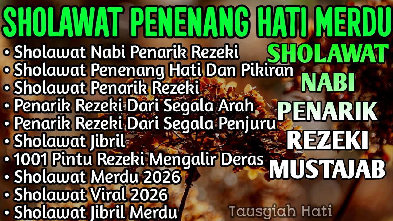 SHOLAWAT JIBRIL PENARIK REZEKI PALING DAHSYAT, Sholawat Nabi Muhammad SAW, SALAWAT PALING MERdu