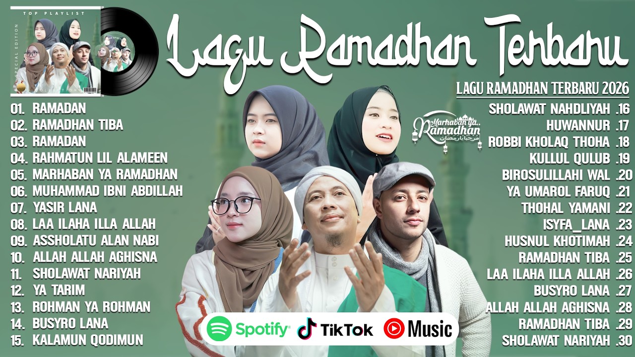 LAGU RAMADHAN TERBARU 2026 MAHER ZAIN, OPICK, NISSA SABYAN, RISA SOLIHAH & AI KHODIJAH MIX SHOLAWAT
