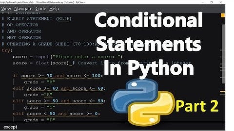Conditional Statements in Python -  Part 2