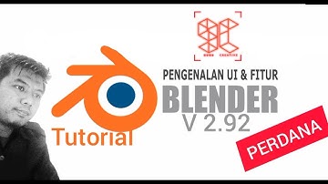 Perdana!!! Pengenalan UI & Fitur Aplikasi Blender 2.92 || Tutorial Blender 2.92