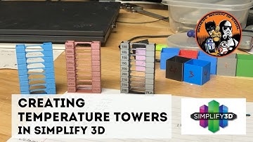 Creating Temperature Towers in Simplify3D