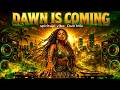DAWN IS COMING: Experience the Power of Roots Dub