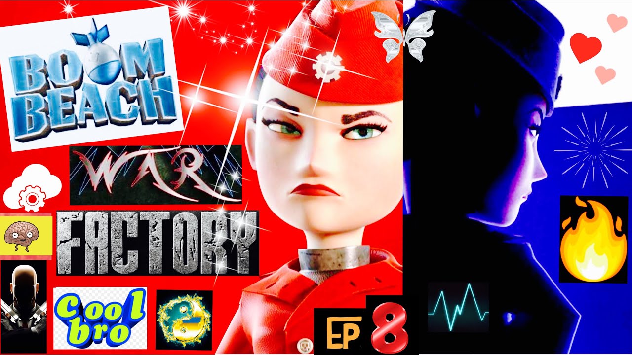 BOOM BEACH 🧨⚙️ WAR FACTORY 90 💣💋x 2 DIFF STYLES ❤️ Colonel GEARHEART (Ep 8) 🔫CHAMP 🔥 * dcB * 🔥