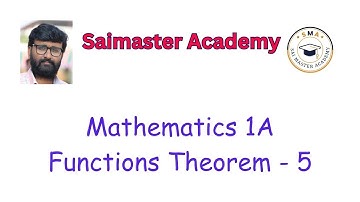 FUNCTIONS theorem 5 #maths1a #saimasteracademy
