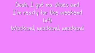 CALVIN HARRIS - READY FOR THE WEEKEND LYRICS