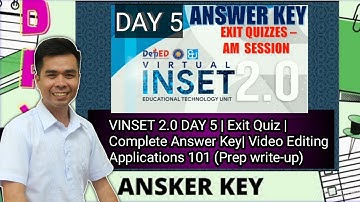 VINSET 2.0 DAY 5 | Exit Quiz |Complete Answer Key| Video Editing Applications 101 (Prep write-up)