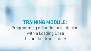 Training: Novum IQ LVP: How to Program a Continuous Infusion with a Loading Dose