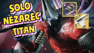 Solo Nezarec on Titan with Edge Transit!