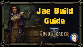 Rogue Trader Jae DLC 3 Build Guide - Big Buffs, Big Shock - The Infinite Museion