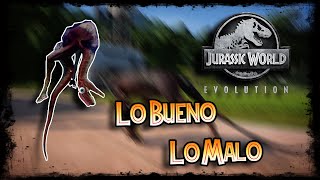 Lo BUENO y Lo MALO De Jurassic World Evolution