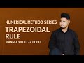 Trapezoidal Rule in Bangla | Numerical Methods | C++ Code Step by Step Simulation