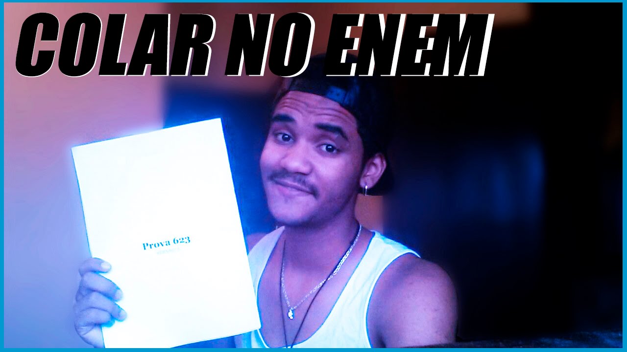como colar no enem? to te falando que tem jeito . - YouTube