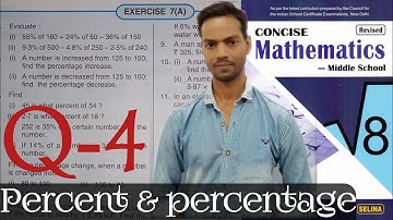 Exercise 7A Questions 4 Chapter 7 Percent and percentage Class 8 ICSE math (‎@icsemaths592