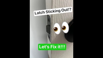 Latch Not Fully Retracting? 