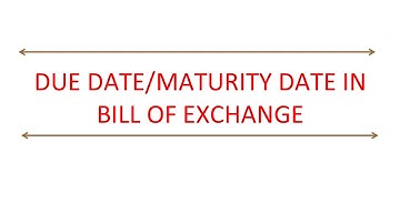 Calculation Of Due Date In Bills Of Exchange