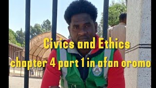 Civics and Ethics university freshman course chapter 4 part 1 in afan oromo 