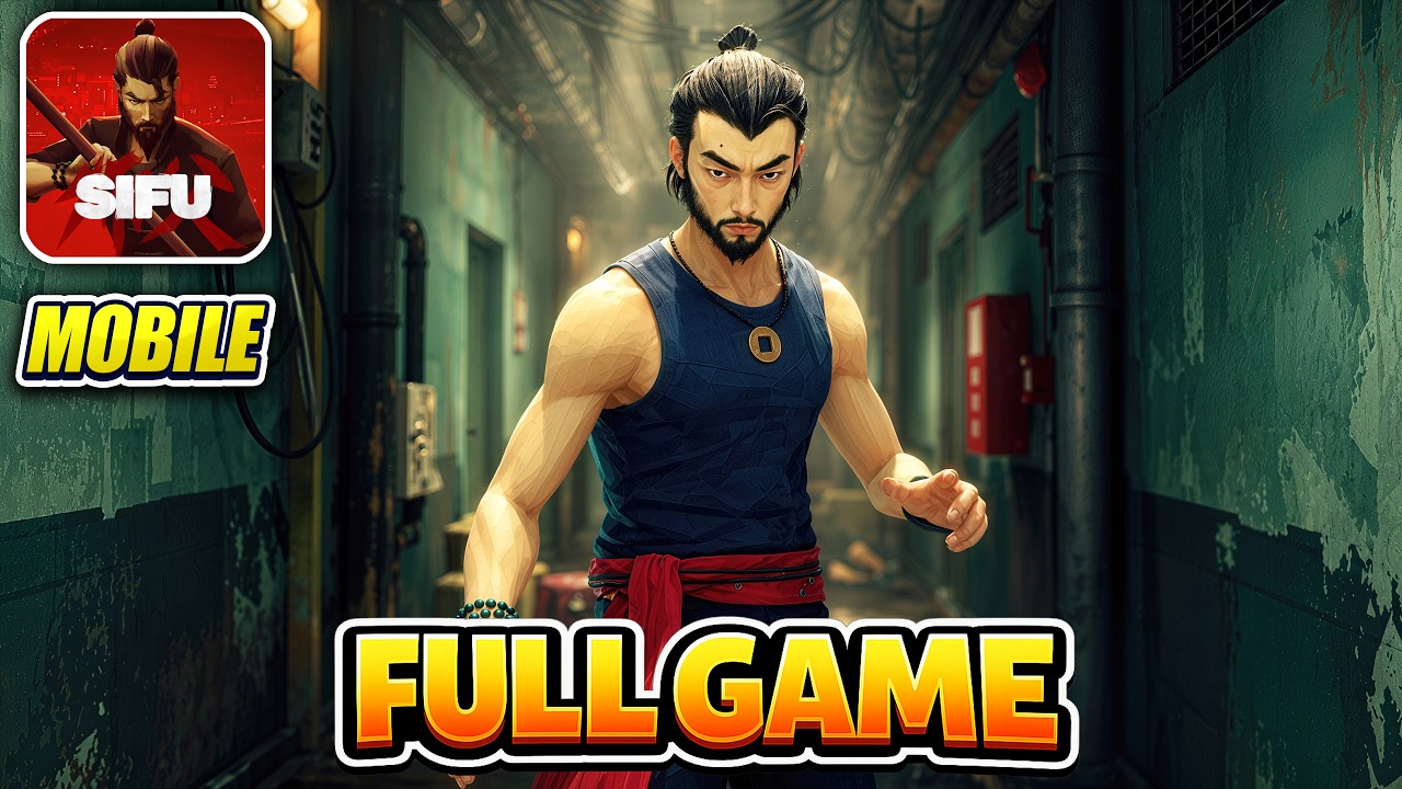 Sifu Mobile - - Full Game Gameplay Walkthrough (Android / iOS)