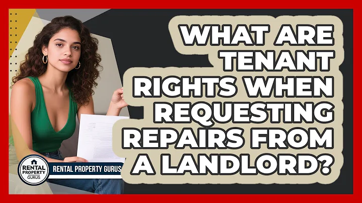What Are Tenant Rights When Requesting Repairs From A Landlord? - Rental Property Gurus