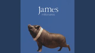 Video thumbnail of "James - Someone's Got It In For Me"