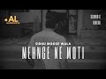 Mehenge Ne Moti Sidhu Moose Wala (slowed and reverb) Love Tera