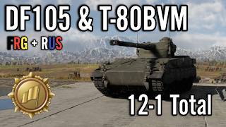 DF105 and T-80BVM || War Thunder Gameplay