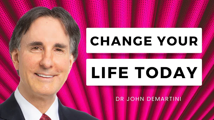 Change Your Life Today | Dr John Demartini