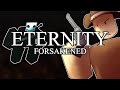 ETERNITY FORSAKENED Last Man Standing Pursuer Artful Devesto Forsaken UST FT Fizzyfluxx