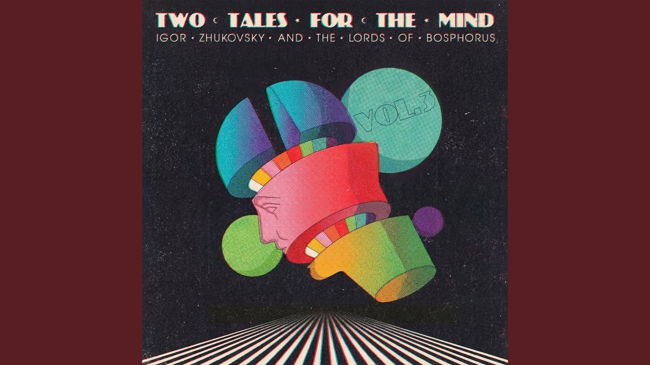 TWO TALES FOR THE MIND VOL 3 / IGOR ZHUKOVSKY & THE LORDS OF