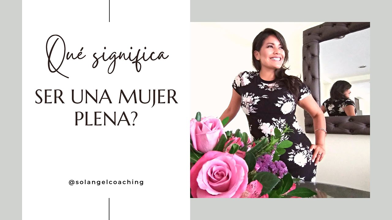 Que Significa Está Plena?