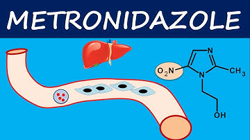 Metronidazole - How it acts? | Mechanism, side effects and uses
