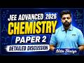 JEE Advanced Chemistry Paper 2 Discussion with Nitin Bhaiya #vmc #jeeadvanced2026