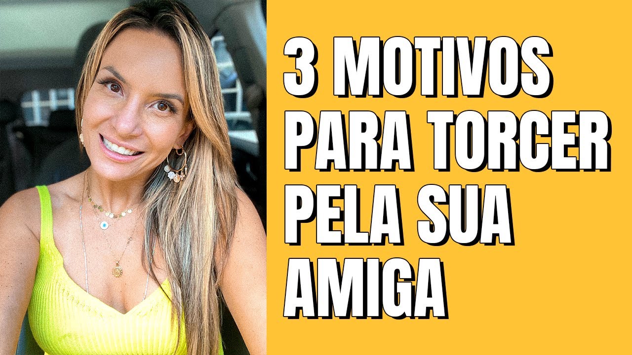 3 motivos para você torcer pela sua amiga - Ali Klemt