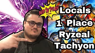 Yu-Gi-Oh Kid N Play Pop Culture Locals 1st Place Ryzeal Tachyon Deck Profile