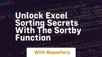 unlock excel sorting secrets with the sortby function
