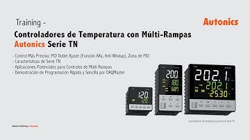 [MEXICO WEBINAR] Controladores de Temperatura con Múlti-Rampas; La serie TN