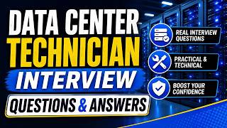Data Center Technician Interview Questions & Answers