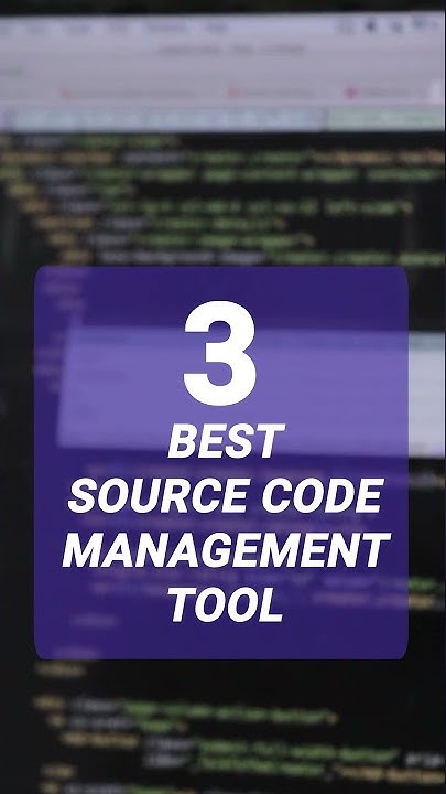 Top 3 Source Code Management Tools - YouTube