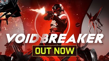 VOID/BREAKER - Extended Launch Trailer | Roguelite Sci-Fi FPS with INSANE Gun Modding System
