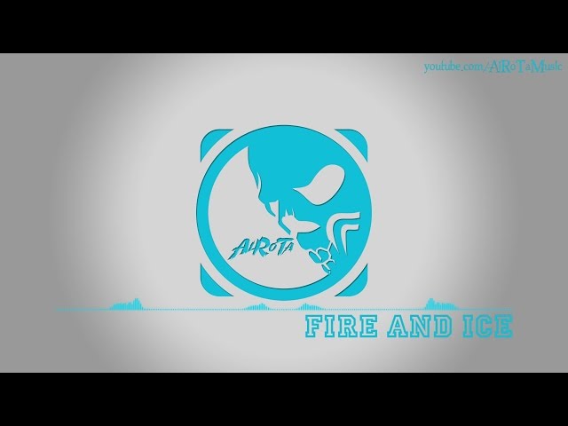 Fire And Ice by Sebastian Forslund - [2010s Pop Music]